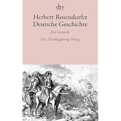 Deutsche Geschichte  Ein Versuch: Der Drei�igj�hrige Krieg: BD 4