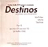 Destinos, Pt. 2: Student Audio CD Program Workbook/Studyguide II (Lessons 27-52)