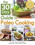 30 Day Guide to Paleo Cooking: Entire...