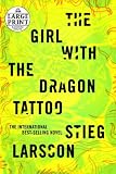 The Girl with the Dragon Tattoo (Random House Large Print)