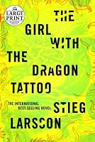 The Girl with the Dragon Tattoo (Random House Large Print)