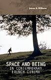 Space and being in contemporary French cinema