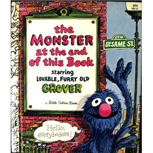 THE MONSTER AT THE END OF THIS BOOK  Starring Lovable, Furry Old Grover