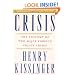 Crisis: The Anatomy of Two Major Foreign Policy Crises