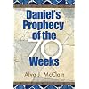 Daniels Prophecy of the 70 Weeks