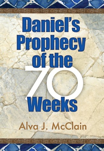 Daniels Prophecy of the 70 Weeks under Prophecy in The Books Store