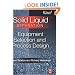 Solid/Liquid Separation: Equipment Selection and Process Design
