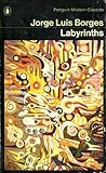 Labyrinths : selected stories and other writings