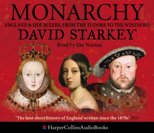 City Travel Guides Discounted  Books : Monarchy: England and Her Rulers from the Tudors to the Windsors