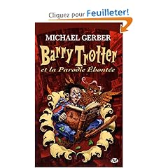 Barry Trotter, Tome 1 : La parodie �hont�e
