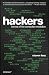Hackers: Heroes of the Computer Revolution - 25th Anniversary Edition