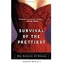 Survival of the Prettiest: The Science of Beauty by Nancy L. Etcoff