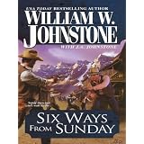 Six Ways From Sunday (Pinnacle Westerns)