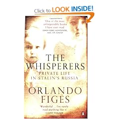 The Whisperers: Private Life in Stalin's Russia