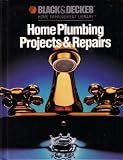Books : Black & Decker (Home Improvement Library, Plumbing Project & Repairs)