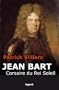Jean Bart:Corsaire du Roi Soleil