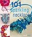 Books : 101 Sparkling Necklaces