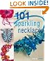 101 Sparkling Necklaces