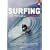 Surfing: The Manual: Advanced