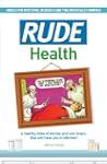 Rude Health: Jokes for Doctor, Nurses...