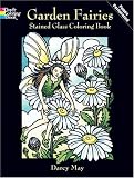 Garden Fairies Stained Glass Coloring Book (Dover Stained Glass Coloring Book)