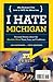 I Love Ohio State/I Hate Michigan (I Love/I Hate)