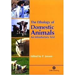 The Ethology of Domestic Animals: An Introductory Text