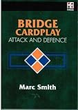 Bridge card play : attack & defence