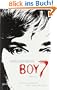 Boy 7: Vertraue niemandem. Nicht einmal dir selbst. Thriller