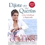 Dijiste Que Me Querias: Como Sobrellevar lo Impensable (Spanish Edition)