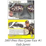 Press Pass Game Face '05 Dale Jarrett Premium Card