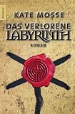 Das verlorene Labyrinth: Roman - Kate Mosse