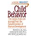 Child Behavior: The Classic Child Care Manual from the Gesell Institute of Human Development