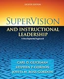 SuperVision and Instructional Leadership: A Developmental Approach (8th Edition)