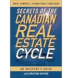 Produkt-Bild: SECRETS OF THE CANADIAN REAL ESTATE CYCLE: AN INVESTOR'S GUIDE BY Campbell, Don R.[Hardcover]John Wiley & Sons(Publisher)