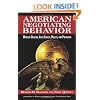 American Negotiating Behavior: Wheeler Dealers, Legal Eagles, Bullies, and Preachers (Cross-Cultural Negotiation Books)