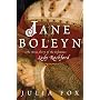 Jane Boleyn: The True Story of the Infamous Lady Rochford