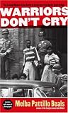 Warriors Don't Cry: Searing Memoir of Battle to Integrate Little Rock