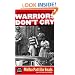 Warriors Don't Cry