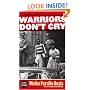 Warriors Don't Cry