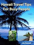 Hawaii Travel Tips For Busy People