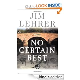 No Certain Rest: A Novel