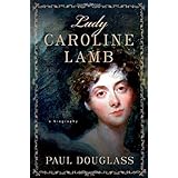 lady caroline lamb a biography