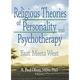 religious theories of personality and psychotherapy east meets west