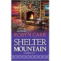 Shelter Mountain (Virgin River Series) (Paperback)