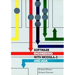 Software Engineering With Modula-2 and Ada