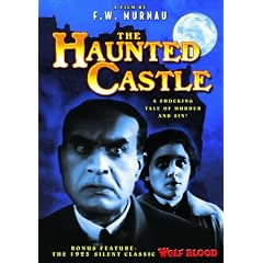 Haunted Castle (1921)   Wolf Blood (1925) (Silent) by 