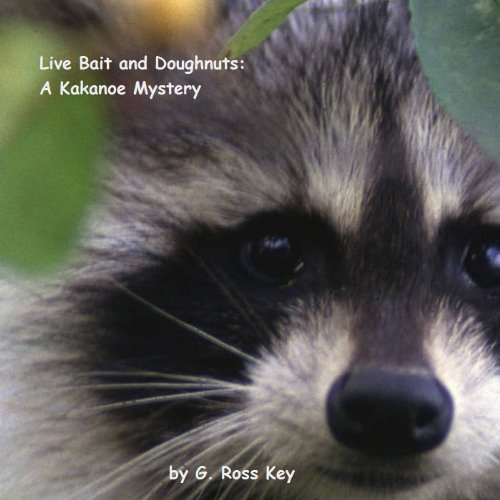 Live Bait and Doughnuts: A Kakanoe Mystery