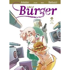 Lord of Burger, Tome 3 : Cook and fight