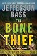 Image of The Bone Thief: A Body Farm Novel (Body Farm Novels)